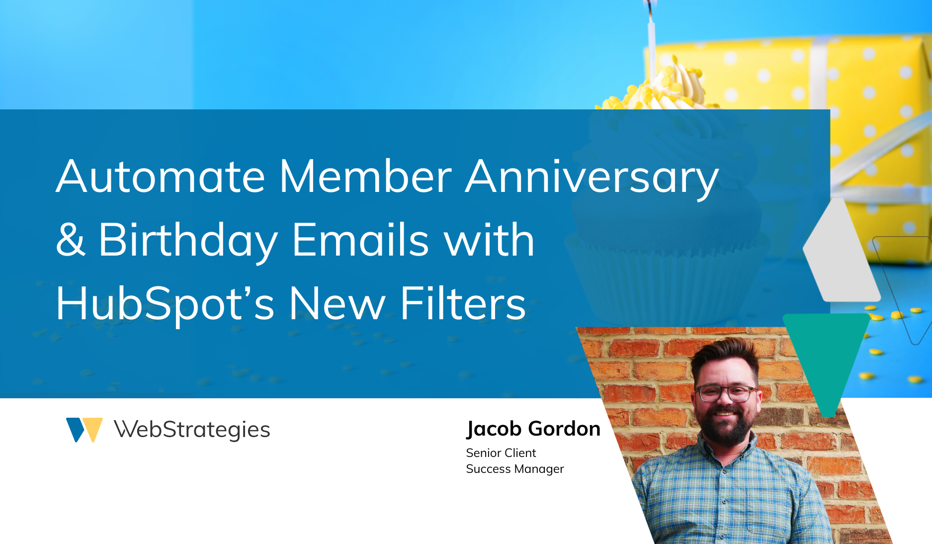 Automate Member Anniversary & Birthday Emails with HubSpot’s New Filters